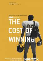 Watch The Cost of Winning 123movies