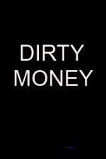 Watch Dirty Money 123movies