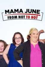 Watch Mama June from Not to Hot 123movies
