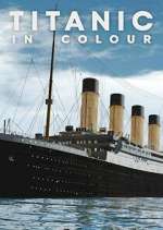 Watch Titanic in Colour 123movies