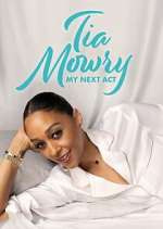 Watch Tia Mowry: My Next Act 123movies