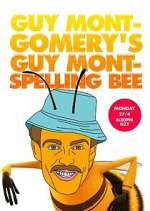 Watch Guy Montgomery's Guy Mont Spelling Bee 123movies