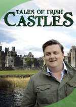 Watch Tales of Irish Castles 123movies