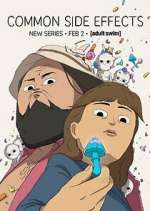 Watch Common Side Effects 123movies
