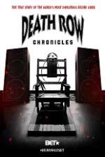 Watch Death Row Chronicles 123movies