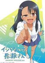 Watch Don't Toy with Me, Miss Nagatoro 123movies