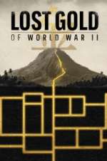 Watch Lost Gold of World War II 123movies