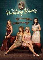 Watch The Hunting Wives 123movies