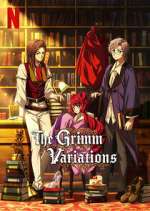 Watch The Grimm Variations 123movies