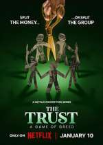 Watch The Trust: A Game of Greed 123movies