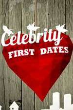 Watch Celebrity First Dates 123movies