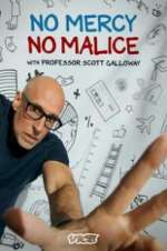 Watch No Mercy, No Malice with Professor Scott Galloway 123movies