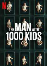 Watch The Man with 1000 Kids 123movies