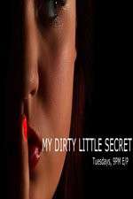 Watch My Dirty Little Secret 123movies