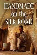 Watch Handmade on the Silk Road 123movies