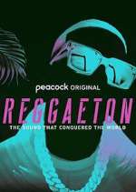 Watch Reggaeton: The Sound that Conquered the World 123movies