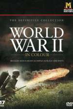 Watch World War II in Colour 123movies