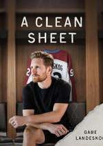 Watch A Clean Sheet: Gabe Landeskog 123movies
