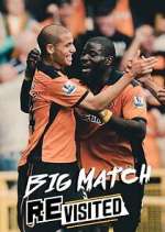 Watch The Big Match Revisited 123movies
