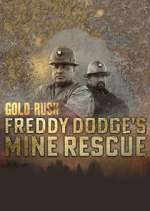 Watch Gold Rush: Mine Rescue with Freddy & Juan 123movies