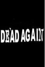 Watch Dead Again 123movies