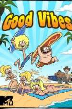 Watch Good Vibes 123movies