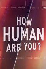 Watch How Human Are You? 123movies