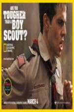 Watch Are You Tougher Than a Boy Scout 123movies