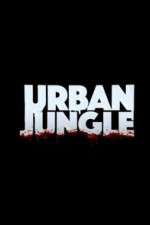 Watch Urban Jungle (UK) 123movies