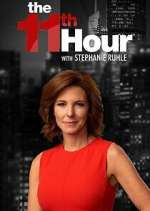 Watch The 11th Hour with Stephanie Ruhle 123movies