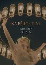 Watch Na FÃ©ilte Tine 123movies
