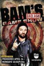 Watch Bam's Bad Ass Game Show 123movies