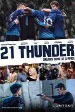Watch 21 Thunder 123movies