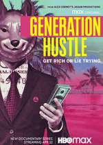 Watch Generation Hustle 123movies