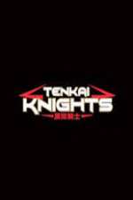 Watch Tenkai Knights 123movies