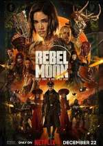 Watch Rebel Moon 123movies