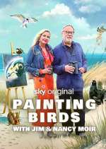 Watch Painting Birds with Jim and Nancy Moir 123movies
