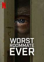Watch Worst Roommate Ever 123movies