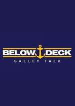 Watch Below Deck Galley Talk 123movies