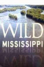 Watch Wild Mississippi 123movies