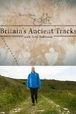 Watch Britains Ancient Tracks with Tony Robinson 123movies