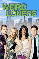 Watch Weird Loners 123movies