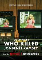 Watch Cold Case: Who Killed JonBenÃ©t Ramsey 123movies