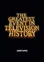 Watch The Greatest Event in Television History 123movies