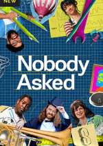 Watch Nobody Asked 123movies
