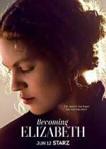 Watch Becoming Elizabeth 123movies