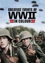 Watch Greatest Events of World War II 123movies
