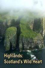 Watch Highlands: Scotland's Wild Heart 123movies