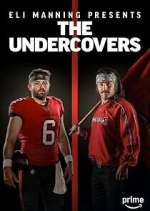 Watch Eli Manning Presents: The Undercovers 123movies