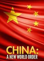 Watch China: A New World Order 123movies